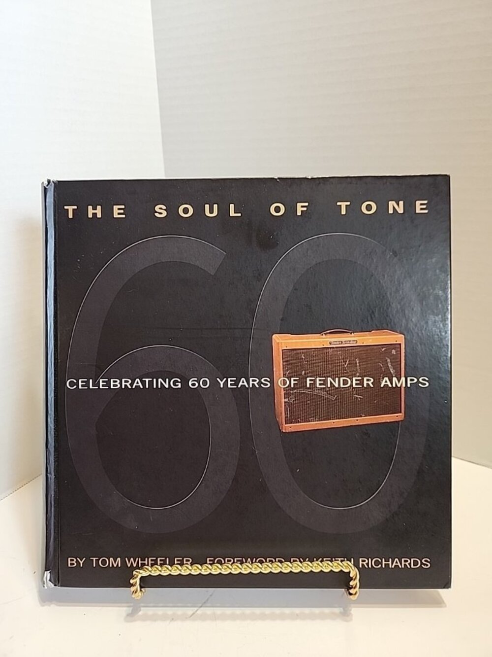 The Soul of Tone: Celebrating 60 Years of Fender Amps Wheeler Tom Wheeler READ
